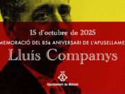 Mataró recorda els 85 anys de l’afusellament de Companys