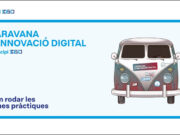La Caravana d’Innovació Digital farà una parada al Prat de Llobregat i Sant Joan de Vilatorrada