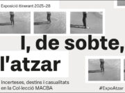 La Diputació de Barcelona presenta l’exposició ‘I, de sobte, l’atzar’ sobre la incertesa en la vida humana