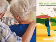 Nou recurs per a familiars i cuidadores davant la malaltia d’Alzheimer