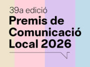 Inici del període per a la presentació de candidatures als Premis de Comunicació Local 2026
