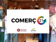 Iniciades les inscripcions per a la desena edició del programa Comerç 21
